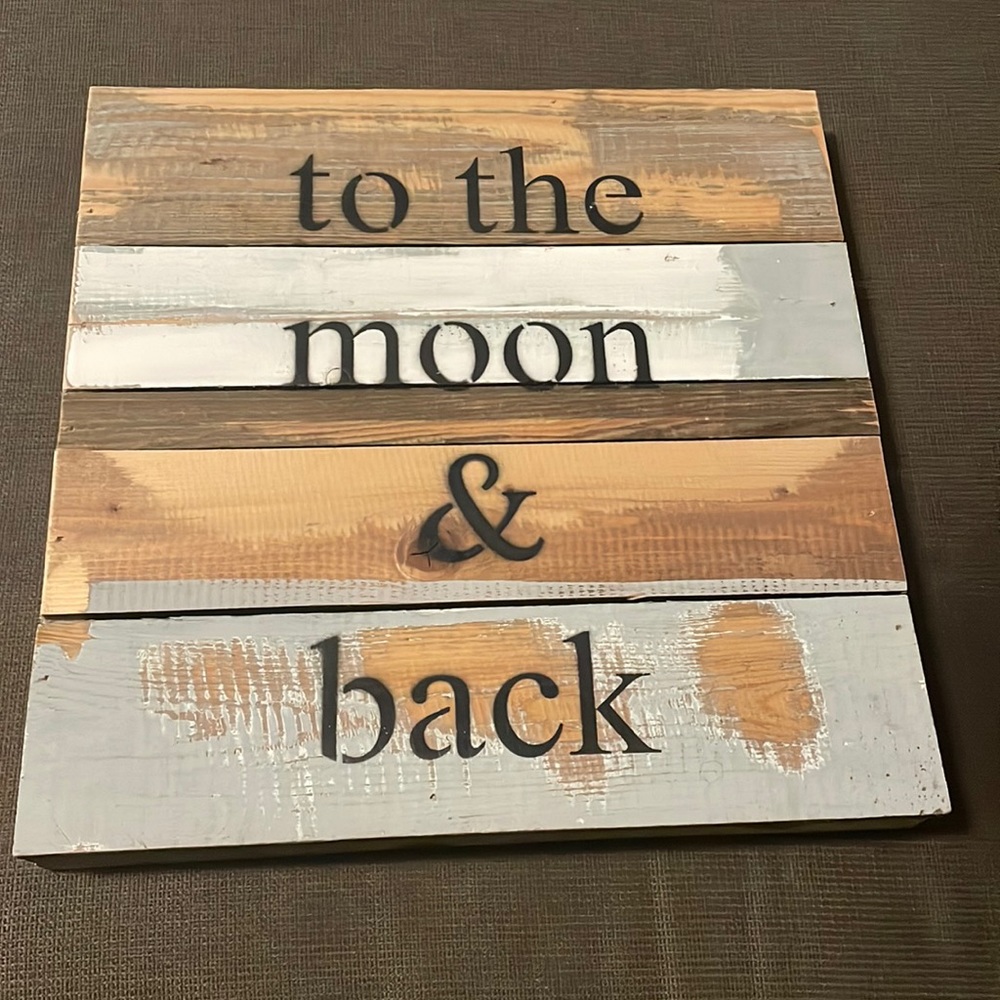 To the Moon & Back Sign